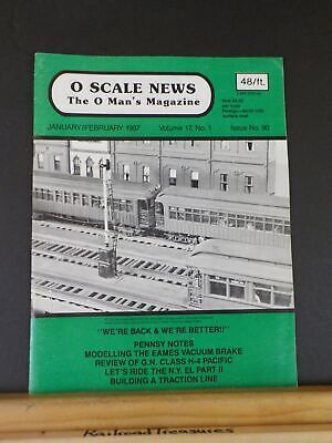 O Scale News #90 1987 January February Pennsy Notes Eames Vacuum Brake