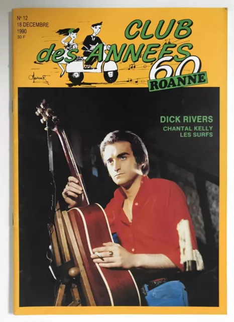 ► CLUB DES ANNEES 60 - n°12 - 1990 - DICK RIVERS - LES SURFS - SPOTNICKS - KELLY