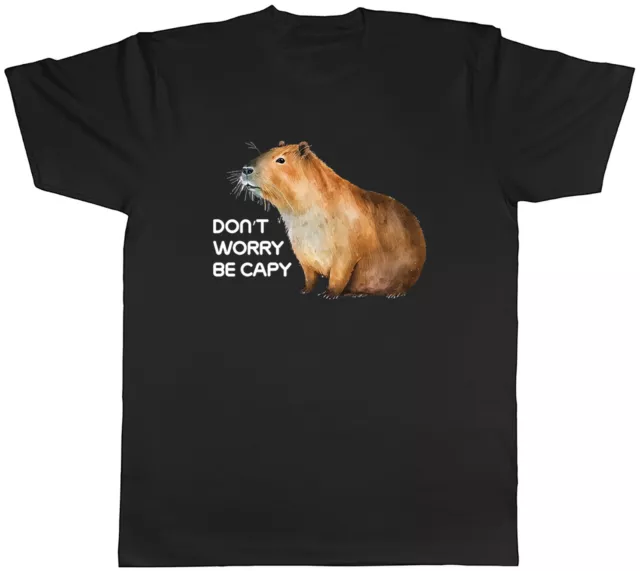 Funny Capybara Mens T-Shirt Don't Worry be Capy Unisex Tee Gift
