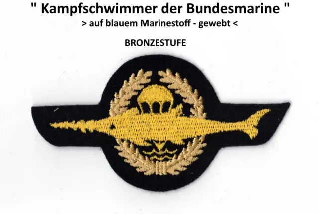 " Kampfschwimmer " Abzeichen / Bronze " BW/Marine blau