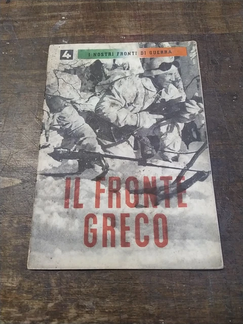 il Fronte Greco guerra pnf fascismo brigata garibaldi esercito regno militare