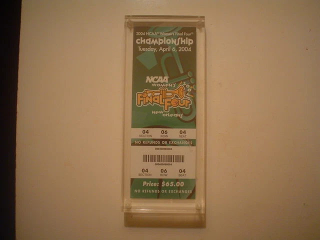 2004 NCAA WOMEN's FINAL FOUR CHAMPIONSHIP PLASTIC ENCASED TICKET NEW ORLEANS