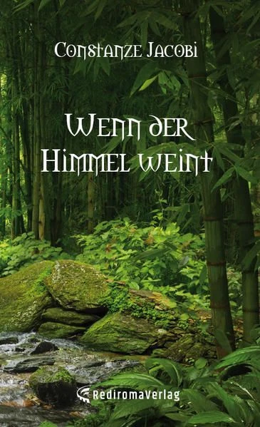 Wenn der Himmel weint Jacobi, Constanze: