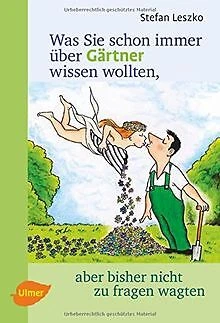 WAS SIE SCHON immer über Gärtner wissen wollten, ab... Buch Zustand