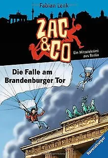 Zac & Co 1: Die Falle am Brandenburger Tor: Ein Mitratek... | Buch | Zustand gut