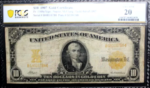 1907 $10 Gold Certificate, Fr # 1169A GOLD ACT PCGS 20 VERY FINE NAPIER MCCLUNG