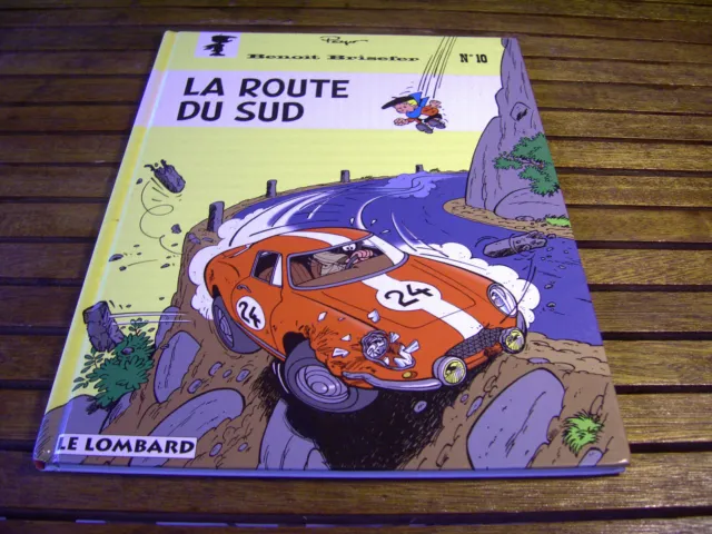 Benoit Brisefer Tome 10 La Route Du Sud En Eo