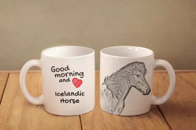 Icelandic Horse - ceramic cup, mug "Good morning and love ", CA
