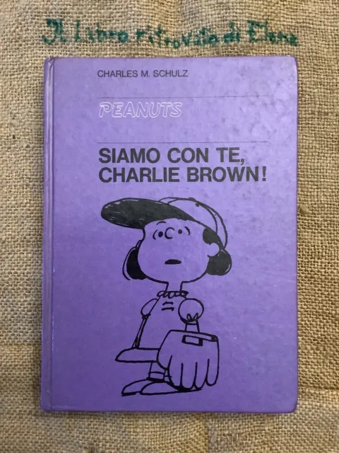Charles M. Schulz Peanuts Siamo Con Te, Charlie Brown!