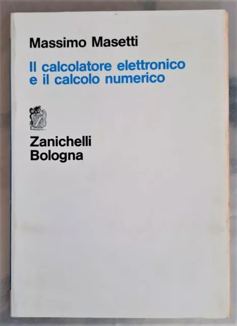 Ingegneria Il Calcolatore Elettronico E Il Calcolo Numerico Zanichelli