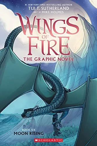 Moon Rising: A Graphic Novel (Wings of Fire Graphic Novel #6) (Wings of Fire...