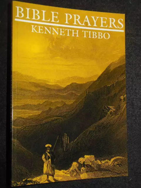 Bible Prayers by Kenneth Tibbo (1994-1st) Religion, Christianity, Pentland Press