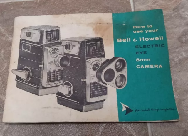 How To Use Your Bell And Howell Electric Eve 8mm Camera