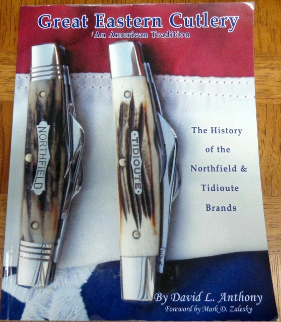 GREAT EASTERN CUTLERY The History Of The Northfield & Tidioute Brands
