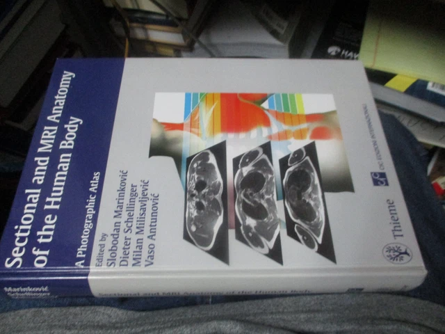 SECTIONAL AND MRI Anatomy of the Human Body: A Photographic Atlas £74. ...