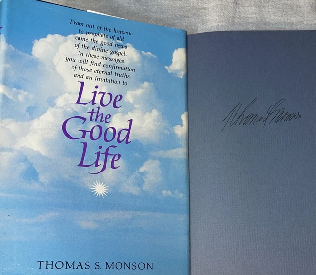 SIGNED Live The Good Life Thomas S. Monson Book HC DJ Hardcover LDS Mormon Utah