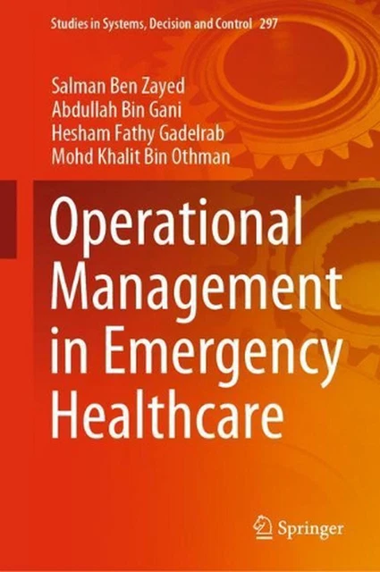 OPERATIONAL MANAGEMENT IN Emergency Healthcare by Abdullah Bin Gani ...