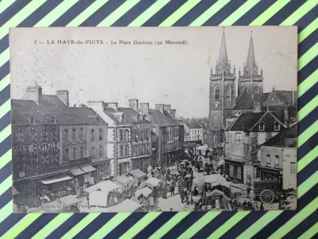 cpa de 1919 LA HAYE du PUITS (Manche) Place DUCLOUX un Mercredi Jour de MARCHÉ