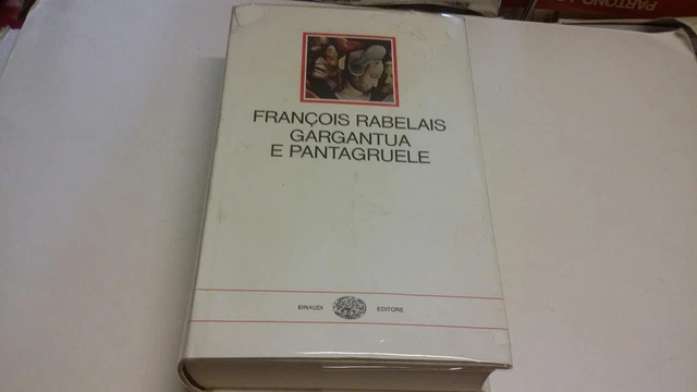 Gargantua e Pantagruele - François Rabelais - Einaudi Millenni 1977, 22f23