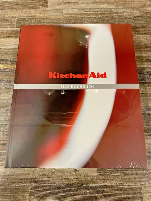 Kitchen Aid: Das Kochbuch - Leckere Rezepte - Brandneu eingeschweißt