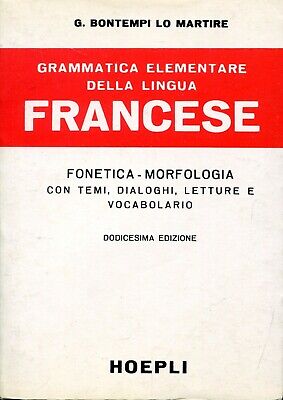BONTEMPI LO MARTIRE-SINTASSI DELLA LINGUA FRANCESE-HOEPLI-1951 