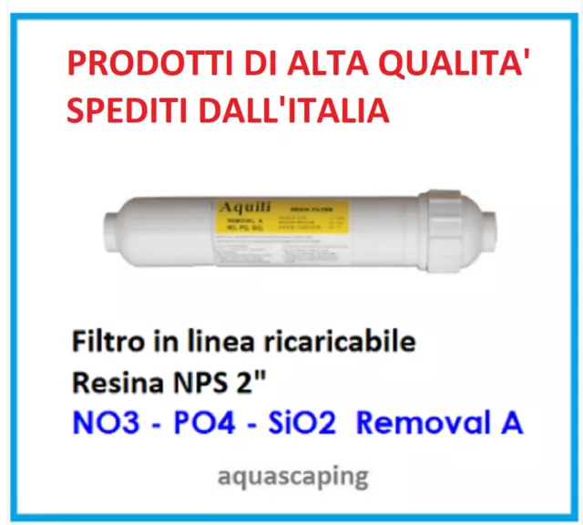 Cartuccia ricaricabile 2" resina NO3 PO4 SiO2 per impianto osmosi - marca Aquili