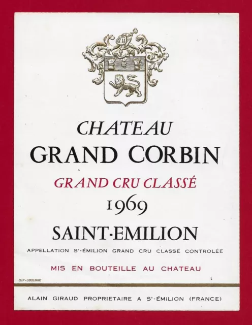 89/15 Etiquette BORDEAUX Saint Emilion Château Grand Corbin 1969 Alain Giraud