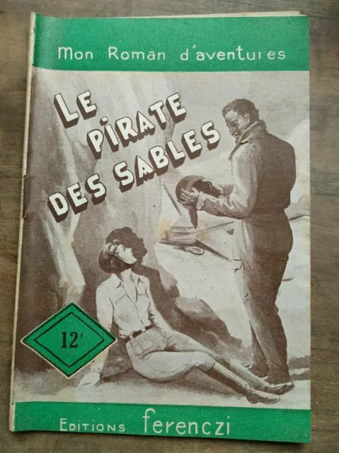 Mon Roman d'Aventures: Le pirate des sables - Michel Darry/ Ferenczi