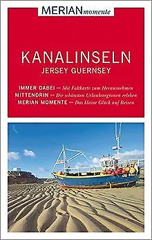 Kanalinseln Jersey Guernsey: MERIAN momente - Mit Extra-... | Buch | Zustand gut