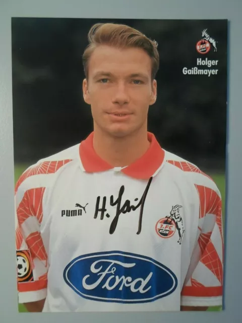 Holger Gaißmayer Autogramm | 1. FC Köln