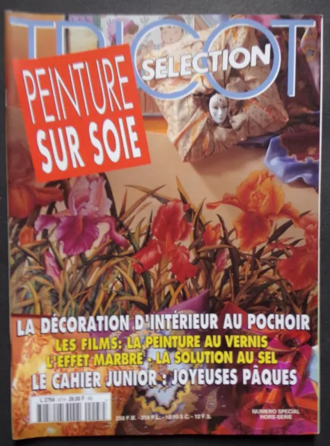 § revue PEINTURE SUR SOIE n° 97H - Editions de Saxe 1998
