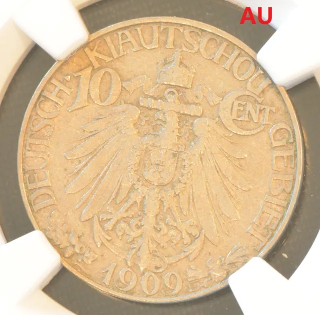 1909 CHINA 10C KIAU CHAU Coin NGC AU Details
