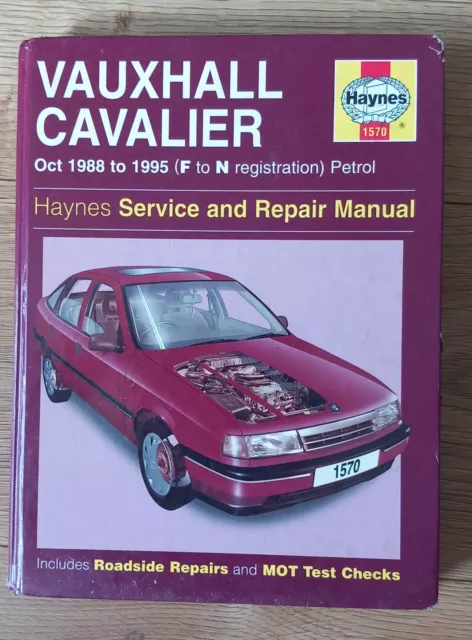 Vauxhall Cavalier 1988- 1995 Petrol. Haynes Service And Repair Manual.