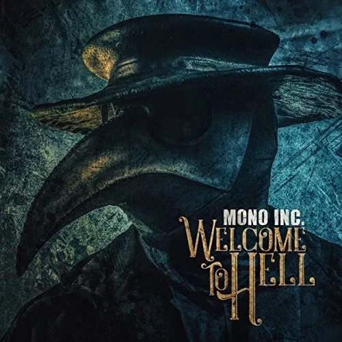 Mono Inc. - Welcome To Hell  2 Cd Neuf