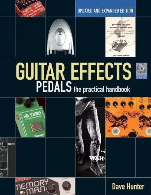 Guitar Effects Pedals | The Practical Handbook | Dave Hunter | Englisch | Buch