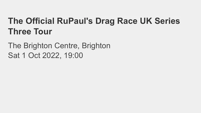 tickets for sale 2022 drag show 1st October 2022. Series 3 UK cast