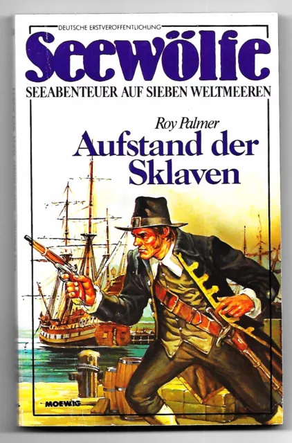 Seewölfe Taschenbuch Nr. 24  Aufstand der Sklaven  von Roy Palmer 1981