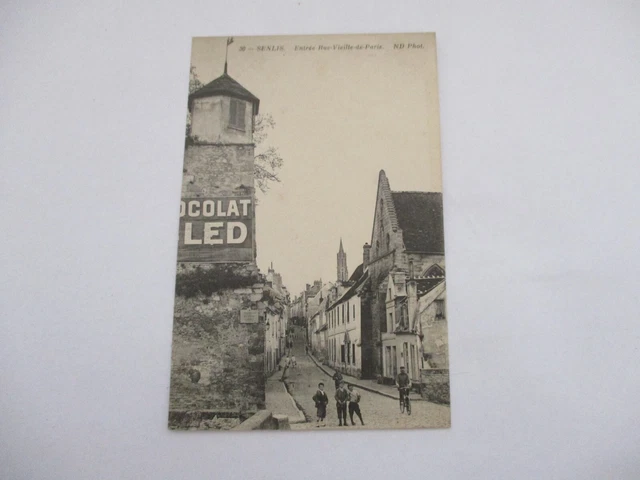 Cpa Oise 60 Senlis Entree Rue Vieille De Paris