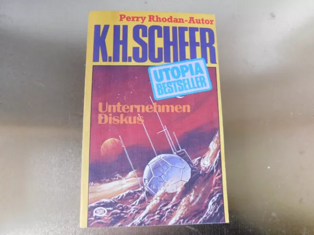 K.H. Scheer (Perry Rhodan) - Unternehmen Diskus - Utopia Bestseller Nr. 35