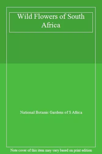 WILD FLOWERS OF South Africa By National Botanic Gardens of S Af EUR 12 ...