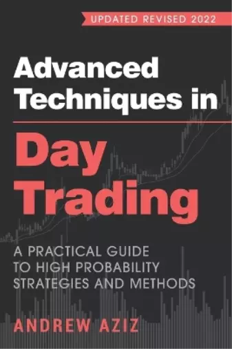 Aziz Andrew Advd Techniques In Day Trading Book NEUF