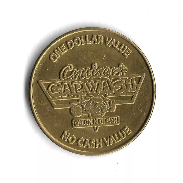 One Dollar Car Wash / Vacuum Token - Cruiser's Car Wash Quick N Clean