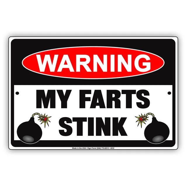 WARNING MY FARTS Stink Smell Bad Farting Funny Novelty Aluminum Metal