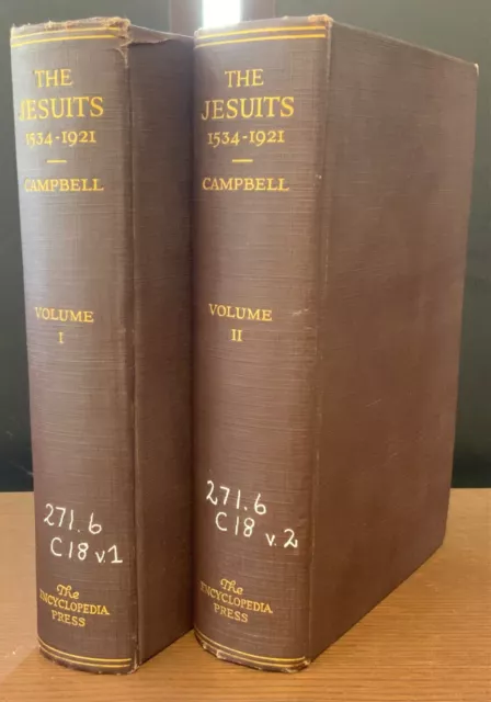 1921 The Jesuits: 1534-1921, by Thomas J. Campbell, 2-volume ex-library set