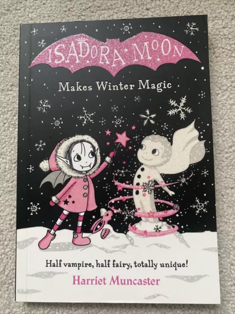 Isadora Moon Makes Winter Magic by Harriet Muncaster (Paperback, 2019)