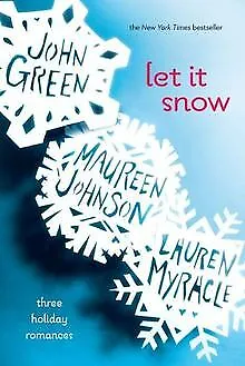 Let It Snow: Three Holiday Stories: Three Holiday R... | Buch | Zustand sehr gut