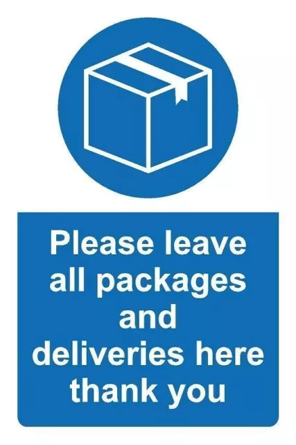 Please leave all packages and deliveries here metal park safety sign