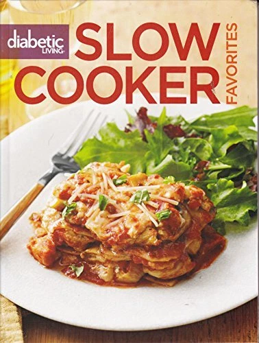 Diabetic Living Slow Cooker Favorites Volume 2
