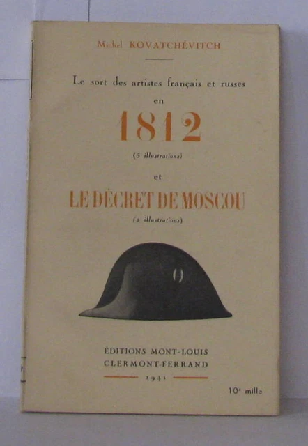 LE SORT DES artistes français et russes en 1812 et le décret de Moscou ...