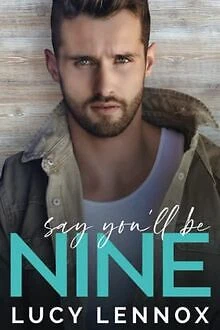 Say You'll Be Nine by Lennox, Lucy | Book | condition very good